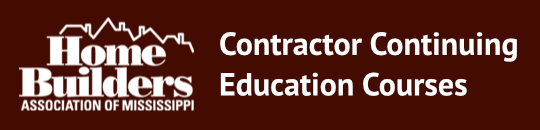 Mississippi Contractor Continuing Education Courses